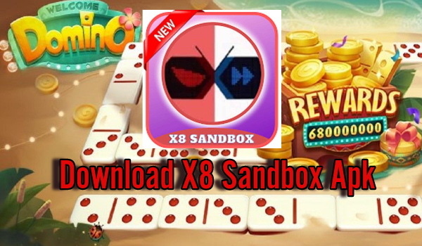 X8 Sandbox Speeder Apk (Pro VIP) Higgs Domino Terbaru 2023